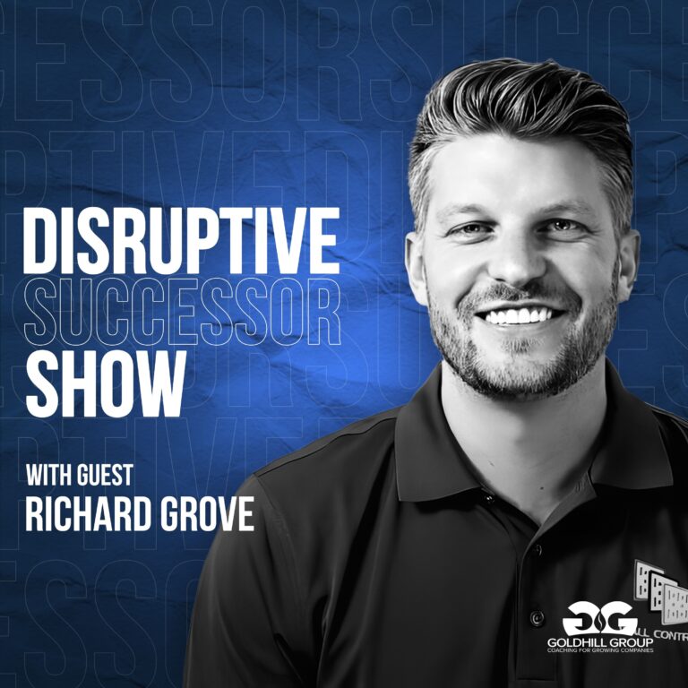 Episode 199 – 11 Uncomfortable Truths Every Family Business Must Face with Richard Grove of Wall Control